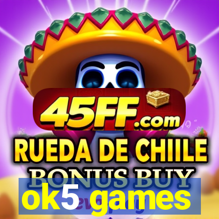 ok5 games